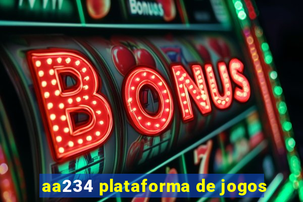 aa234 plataforma de jogos